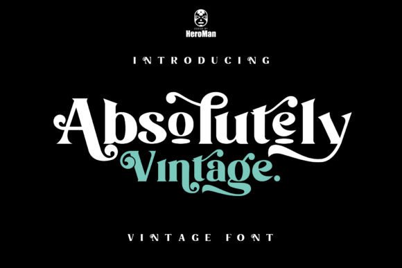 Absolutely Vintage: A Timeless Font for Modern Design