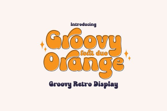 Groovy Orange: A Vintage Font for Modern Design