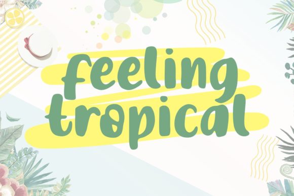 Infuse Joy: The Feeling Tropical Display Font